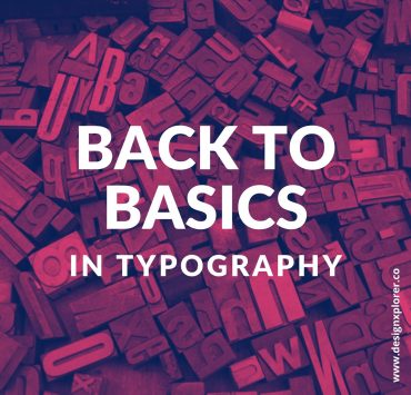 Back to Basics in Typography