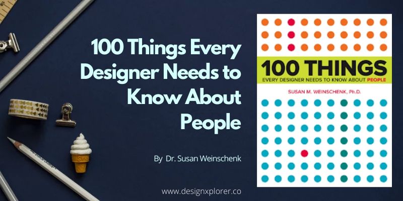 100 Things Every Designer Needs to Know about People - DesignXplorer.co