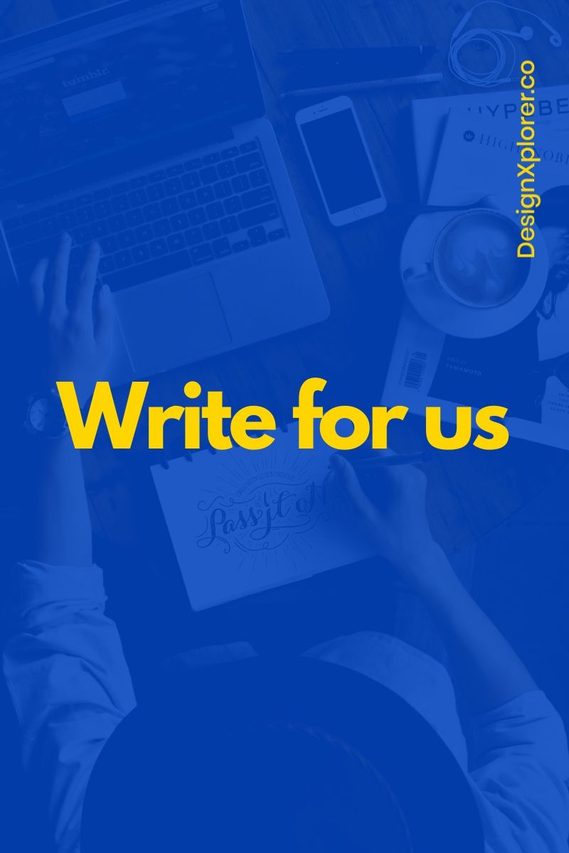 write for us - DesignXplorer.co