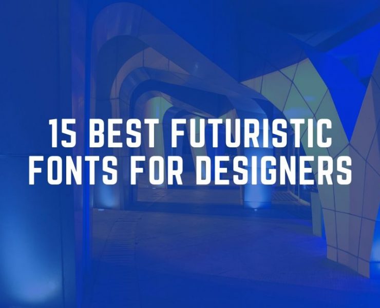 Best Futuristic Fonts for Designers