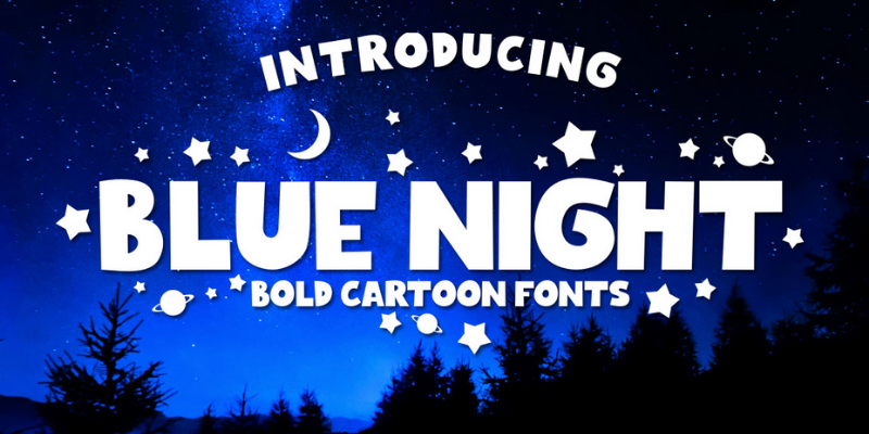 Blue Night Bold Cartoon Fonts