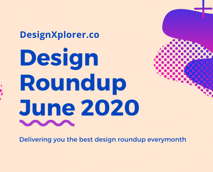 Design Roundup June 2020