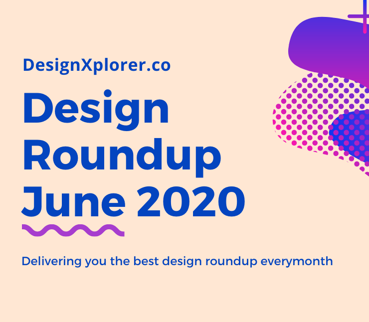 Design Roundup June 2020