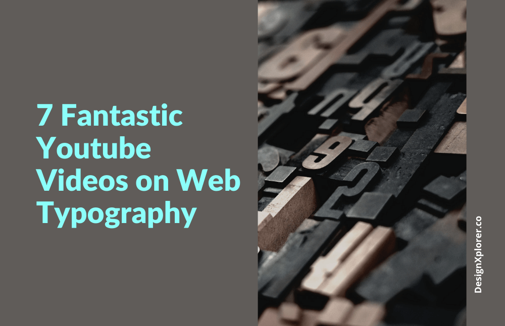 7 Fantastic Youtube Videos on Web Typography