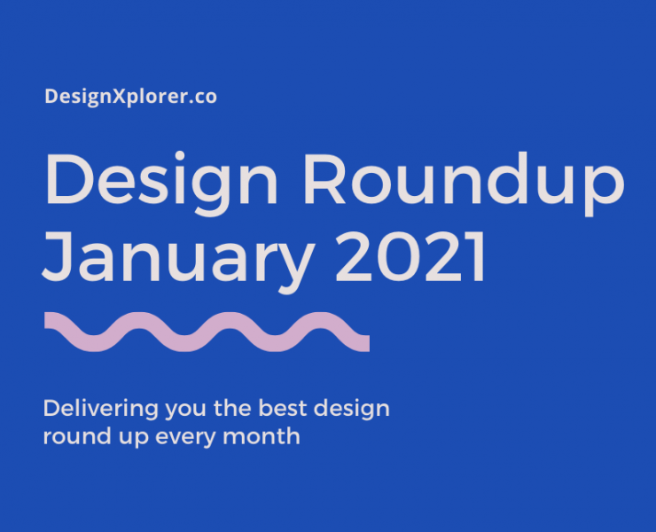 Design Roundup January 2021