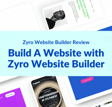 Build A Website with Zyro Website Builder – Zyro Website Builder Review