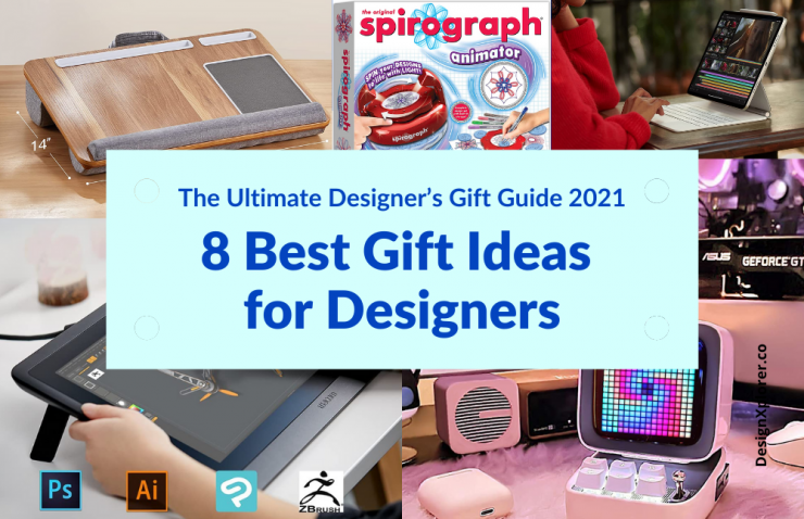 8 Best Gift Ideas for Designers: The Ultimate Designer’s Gift Guide 2021